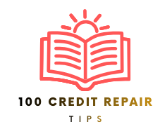 100 Credit Repair Tips